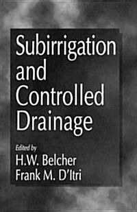 Subirrigation and Controlled Drainage (Hardcover)