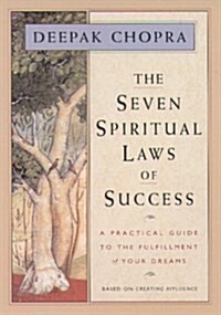 [중고] The Seven Spiritual Laws of Success: A Practical Guide to the Fulfillment of Your Dreams (Hardcover)