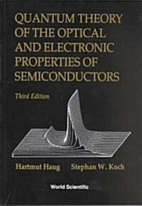 Quantum Theory of the Optical and Electronic Properties of Semiconductors (3rd Edition) (Paperback, 3, Revised)