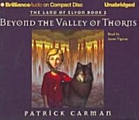 Beyond the Valley of Thorns (Audio CD)