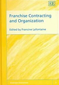 Franchise Contracting And Organization (Hardcover)