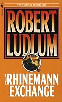 The Rhinemann Exchange (Mass Market Paperback, Reissue)