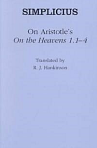 On Aristotles on the Heavens 1.1-4 (Hardcover)