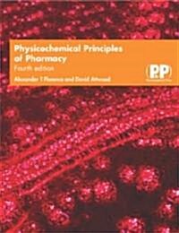 Physicochemical Principles of Pharmacy (Paperback, 4th)