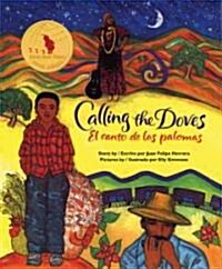 Calling the Doves / El Canto de Las Palomas (Paperback)
