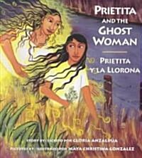 Prietita and the Ghost Woman (Paperback)
