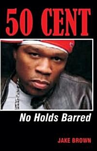 50 Cent - No Holds Barred (Paperback)