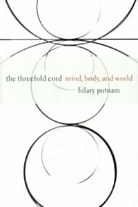 The Threefold Cord: Mind, Body, and World (Paperback)