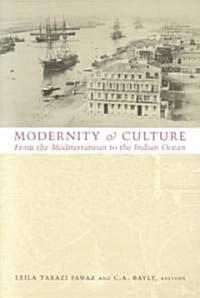 Modernity and Culture from the Mediterranean to the Indian Ocean, 1890--1920 (Paperback)