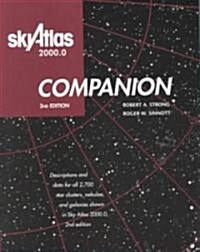 Sky Atlas 2000.0 Companion: Descriptions and Data for All 2,700 Star Clusters, Nebulae, and Galaxies Shown in Sky Atlas 2000.0 (Paperback, 2)