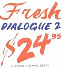 Fresh Dialogue 2 (Paperback)