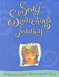 Soul Searching Journal: A Guide to Self-Discovery for Girls (Hardcover)