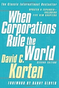 When Corporations Rule the World: Second Edition (Paperback, 2)
