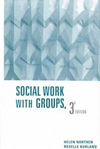 Social Work with Groups (Hardcover, 3)