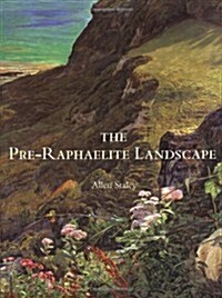 The Pre-Raphaelite Landscape (Hardcover, 2)