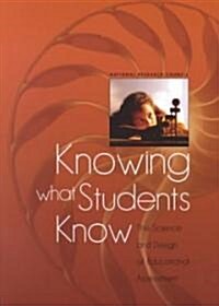Knowing What Students Know (Hardcover)