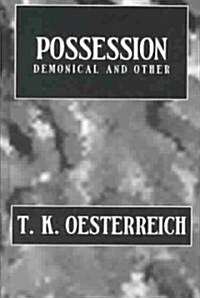 Possession: Demonical and Other (Hardcover, Revised)