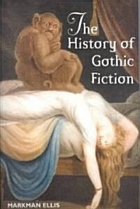 The History of Gothic Fiction (Paperback)