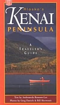 Alaskas Kenai Peninsula (Paperback)