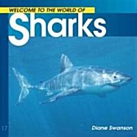 Welcome to the World of Sharks (Paperback)