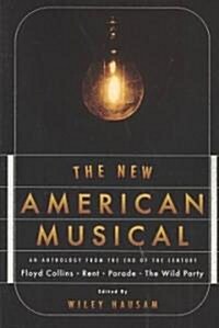 The New American Musical: An Anthology from the End of the 20th Century (Paperback)