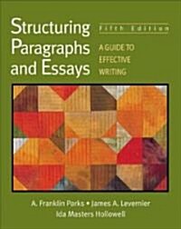Structuring Paragraphs and Essays (Paperback, 5th)