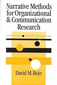 Narrative Methods for Organizational & Communication Research (Paperback)