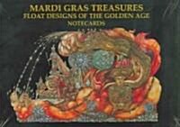 Mardi Gras Treasures: Float Designs of the Golden Age Notecards [With 12 Mixed Cards and] Envelopes (Hardcover)