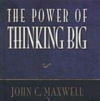 The Power of Thinking Big (Hardcover)