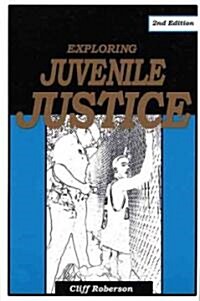 Exploring Juvenile Justice (Paperback, 2, Revised)