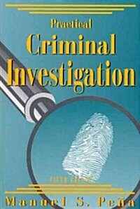 Practical Criminal Investigation (Paperback, 5, Revised)
