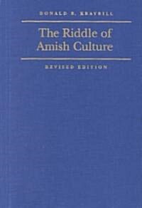 The Riddle of Amish Culture (Paperback)