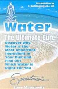 Water the Ultimate Cure (Paperback)