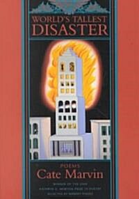 Worlds Tallest Disaster: Poems (Paperback)