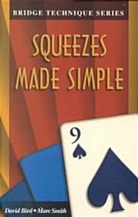 Bridge Technique 9: Squeezes Made Simple (Paperback)