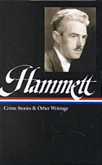 Hammett Crime Stories and Other Writings (Hardcover)