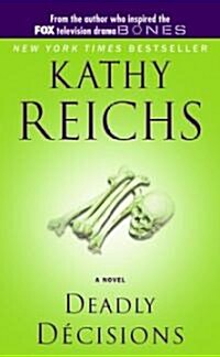 Deadly Decisions (Mass Market Paperback)