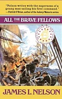 All the Brave Fellows (Paperback)