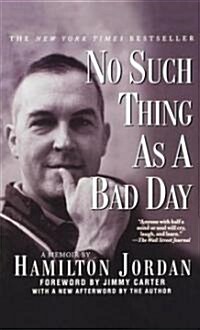 No Such Thing as a Bad Day (Paperback)