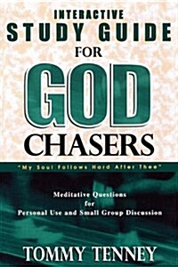 God Chasers: Interactive Study Guide (Paperback)