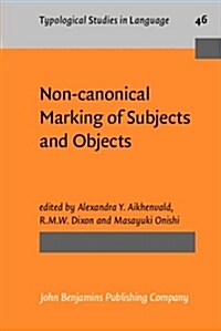 Non-Canonical Marking of Subjects and Objects (Paperback)