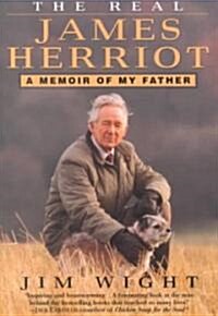 The Real James Herriot: A Memoir of My Father (Paperback)