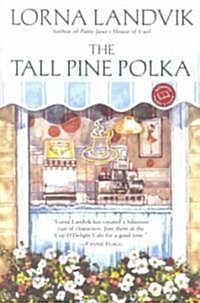 The Tall Pine Polka (Paperback, 1st, Reprint)