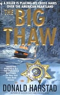 The Big Thaw (Mass Market Paperback)