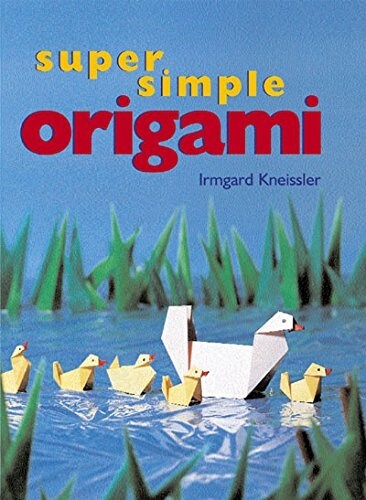 Super Simple Origami (Paperback, Revised)