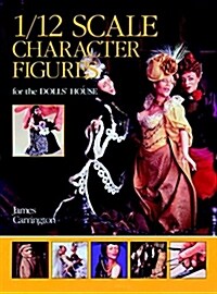 1/12 Scale Character Figures for the Dolls House (Paperback)