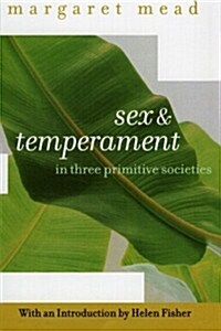 Sex and Temperament: In Three Primitive Societies (Paperback)