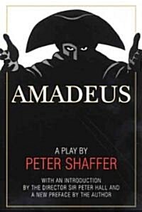 Amadeus: A Play by Peter Shaffer (Paperback)