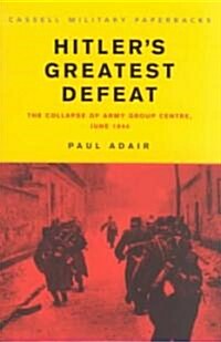 Hitlers Greatest Defeat (Paperback)