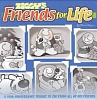 Ziggys Friends for Life (Paperback, Original)